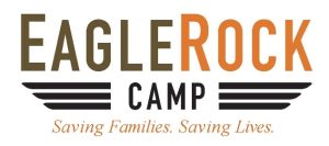 Eagle Rock Camp - Saving Families. Saving Lives.